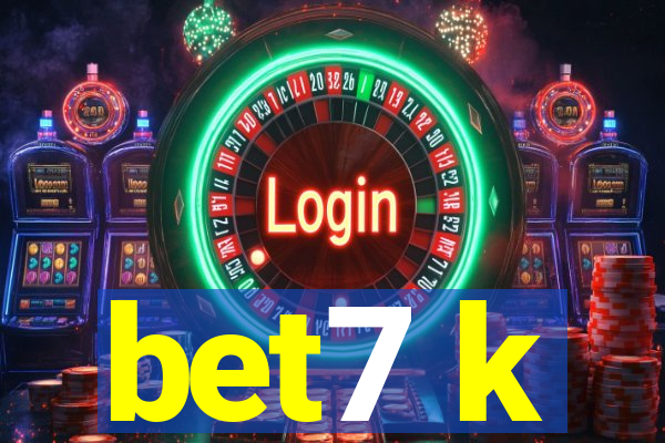 bet7 k